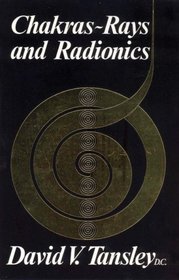 Chakras - Rays and Radionics