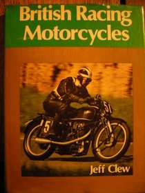 British Racing Motor Cycles (A Foulis motorcycling book)
