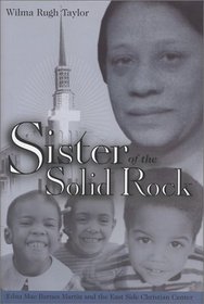 Sister of the Solid Rock: Edna Mae Barnes Martin and the East Side Christian Center