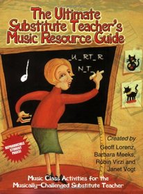 The Ultimate Substitute Teacher's Music Resource Guide