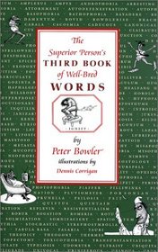 The Superior Person's Third Book of Well-Bred Words