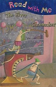 The Elves and the Shoemaker (Read with Me)