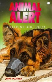 Animal Alert 3:Killer on the Loose (Animal Alert S.)