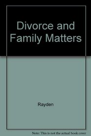 Divorce and Family Matters