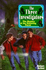 The Mystery of the Stuttering Parrot (The Three Investigators No. 2)