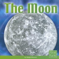 The Moon (First Facts: the Solar System)