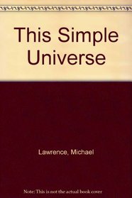 This Simple Universe