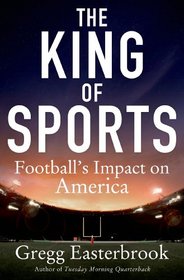 The King of Sports: Football's Impact on American Society