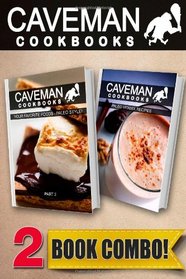 Your Favorite Foods - Paleo Style Part 2 and Paleo Vitamix Recipes: 2 Book Combo (Caveman Cookbooks)