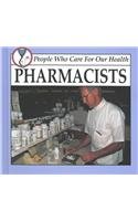 Pharmacists: People Who Care for Our Health