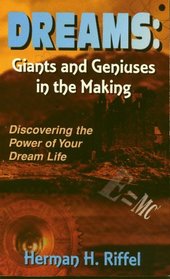 Dreams: Giants and Geniuses in the Making