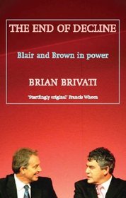 The End of Decline: Blair and Brown in Power