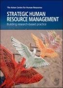 Strategic Human Resource Management: Building Research-based Practice