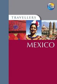 Travellers Mexico, 4th (Travellers - Thomas Cook)