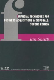 Financial Techniques for Business Acquisitions and Disposals (Hawksmere Report)