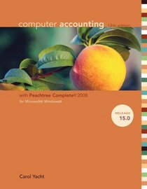 Computer Accounting with Peachtree Complete 2008, Release 15.0 with CD-ROM