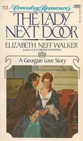 The Lady Next Door (Coventry Romances, No 113)