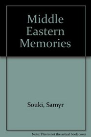 Middle Eastern Memories