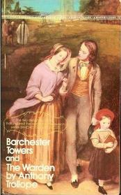 Barchester Towers and the Warden (Bantam Classics)