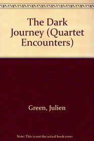 The Dark Journey (Quartet Encounters)