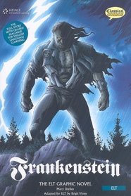 Frankenstein: Classic Graphic Novel Collection (Classical Comics: Original Text)