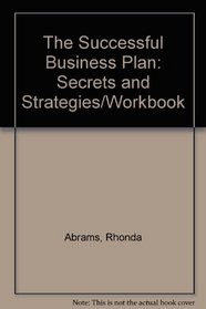 The Successful Business Plan: Secrets and Strategies/Workbook