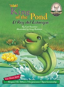 King of the Pond / El Rey del Estanque / with CD (Another Sommer-Time Story Bilingual)