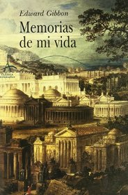 Memorias De Mi Vida (Spanish Edition)