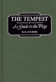 The Tempest : A Guide to the Play (Greenwood Guides to Shakespeare)