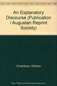 An Explanatory Discourse (Publication / Augustan Reprint Society)
