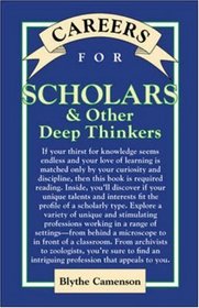 Careers for Scholars and Other Deep Thinkers (Vgm Careers for You Series)
