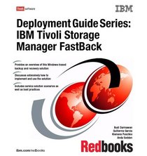 IBM Tivoli Storage Manager Fastback (Deployment Guide)