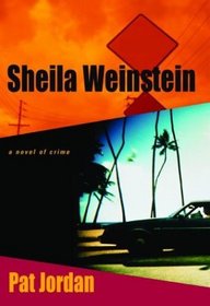 a.k.a. Shelia Weinstein: A Novel of Crime