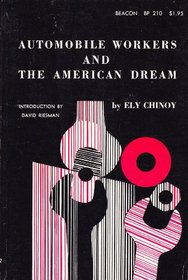 Automobile Workers and the American Dream
