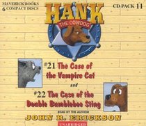 Hank the Cowdog: The Case of the Vampire Cat/the Case of the Double Bumblebee Sting (Hank the Cowdog, 11)