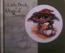 A Little Book of Magical Beings