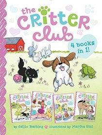 The Critter Club 4 Books in 1!: Amy and the Missing Puppy; All About Ellie; Liz Learns a Lesson; Marion Takes a Break