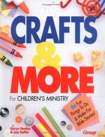 Crafts 'N' More for Children's Ministry