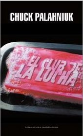 El club de la lucha / The Fight Club (Spanish Edition)
