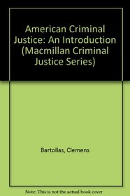 American Criminal Justice: An Introduction (Macmillan Criminal Justice Series)