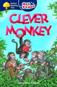 Oxford Reading Tree: All Stars: Pack 3: Clever Monkey