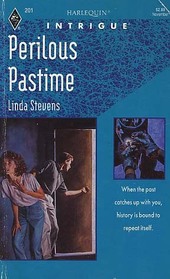 Perilous Pastime (Harlequin Intrigue, No 201)