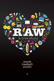 Raw: A Love Story