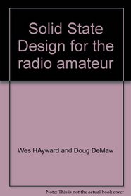 Solid State Design for the Radio Amateur