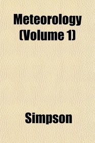 Meteorology (Volume 1)
