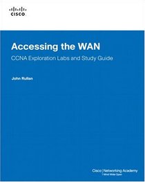 Accessing the WAN, CCNA Exploration Labs and Study Guide (Lab Companion)