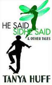 He Said, Sidhe Said & Other Tales