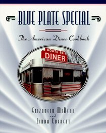 Blue Plate Special: The American Diner Cookbook