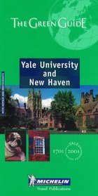 Michelin Green Yale University New Haven (Michelin Green Guide Yale University  New Haven)