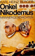Onkel Nikodemus: Mannergeschichten (German Edition)